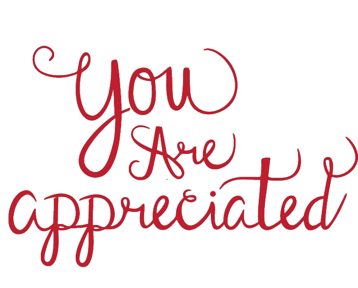 You are truly appreciated